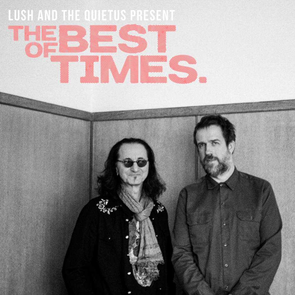 The Best of Times… with Geddy Lee